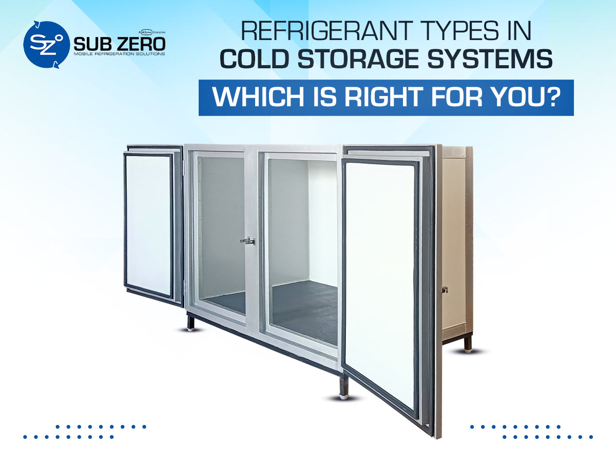 Refrigerant Types in Cold Storage Systems: Which Is Right?
